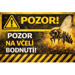 Cedule Pozor, včely – Výstražná cedule bodnutí