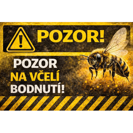 Cedule Pozor, včely – Výstražná cedule bodnutí