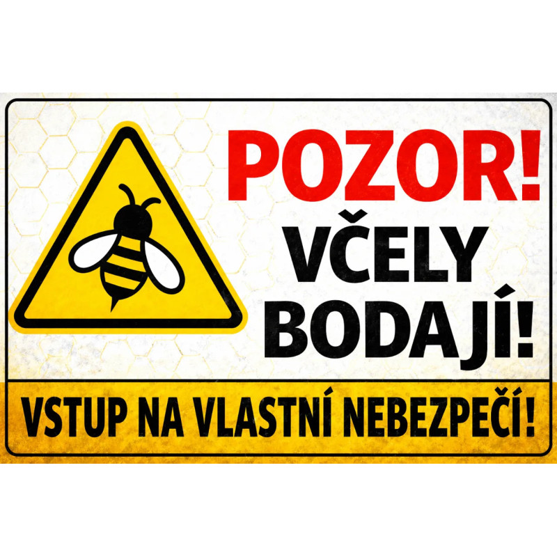 Cedule Pozor, včely – Včely bodají výstraha