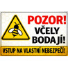 Cedule Pozor, včely – Včely bodají výstraha