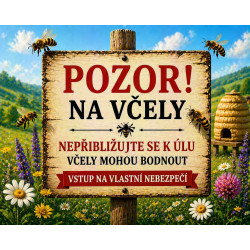 Cedule Pozor, včely – Nepřibližujte se k úlu venkovní
