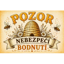 Cedule Pozor, včely – Nebezpečí bodnutí u úlu