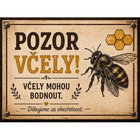 Cedule Pozor, včely – Včely mohou bodnout