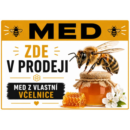 Cedule Prodej medu – Med z vlastní včelnice