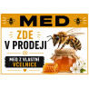 Cedule Prodej medu – Med z vlastní včelnice