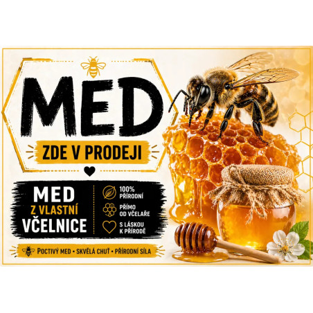 Cedule Prodej medu – Poctivý med s láskou k přírodě