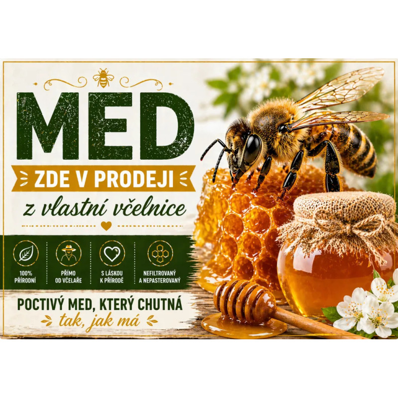 Cedule Prodej medu – Poctivý med, který chutná tak, jak má