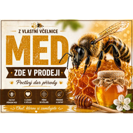Cedule Prodej medu – Poctivý dar přírody
