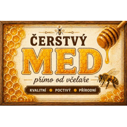 Cedule Prodej medu – Čerstvý med přímo od včelaře