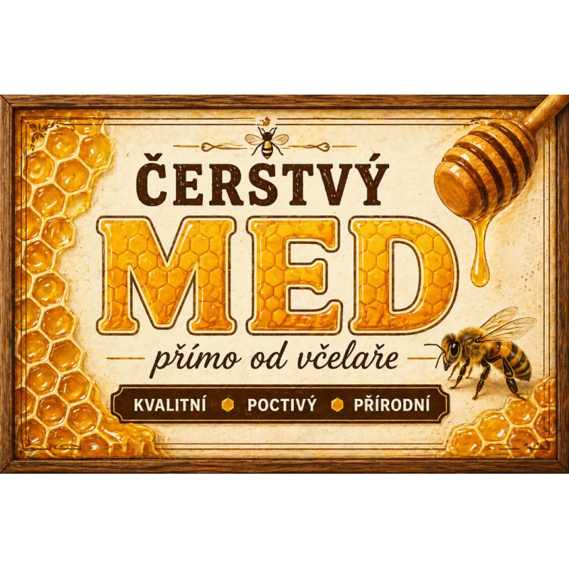Cedule Prodej medu – Čerstvý med přímo od včelaře