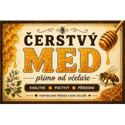 Cedule Prodej medu – Podporujeme přírodu a naše včelaře