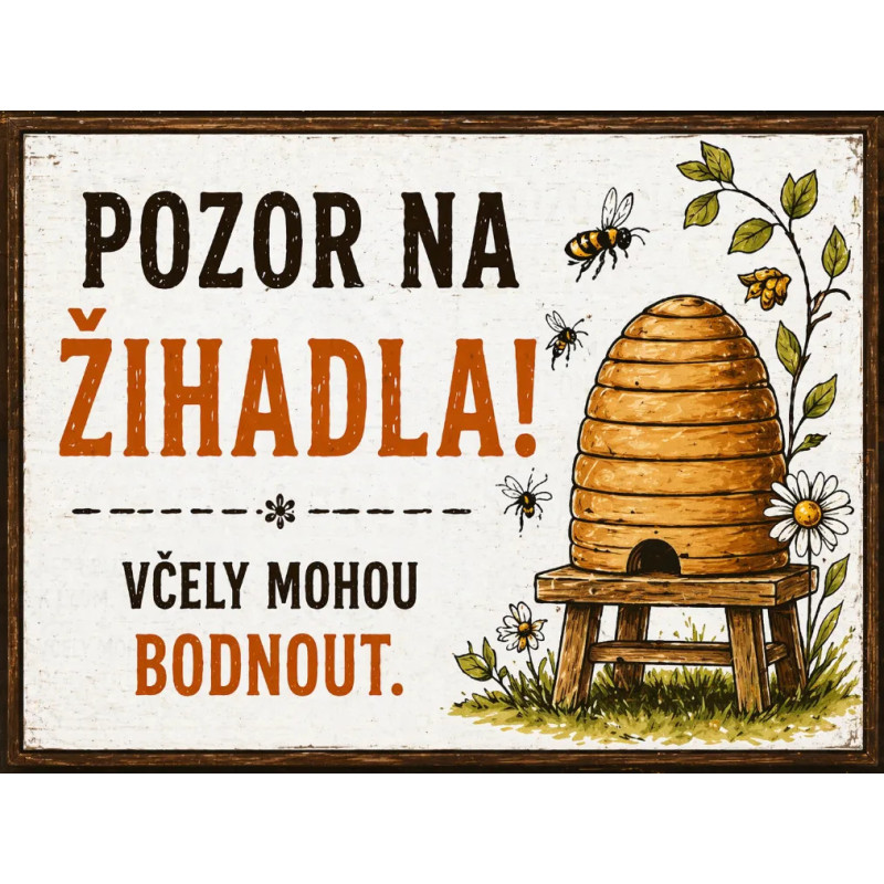 Cedule Pozor na žihadla – Včely mohou bodnout