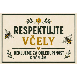 ⚠️ Cedule Respektujte včely – Děkujeme za ohleduplnost