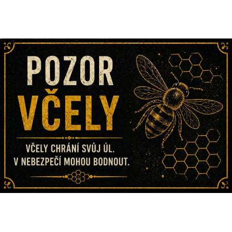 ⚠️ Cedule Pozor včely – Včely chrání svůj úl