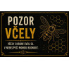 ⚠️ Cedule Pozor včely – Včely chrání svůj úl