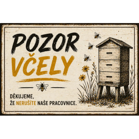 ⚠️ Cedule Pozor včely – Nerušte naše pracovnice