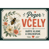 ⚠️ Cedule Pozor včely – Buďte klidní a ohleduplní