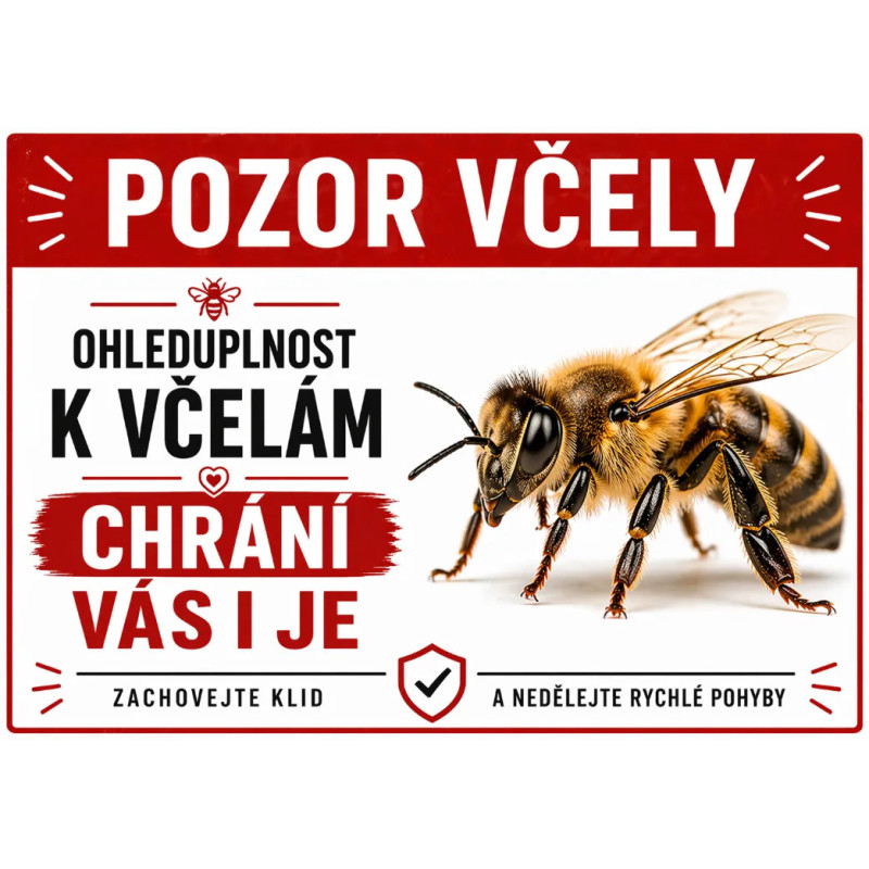 ⚠️ Cedule Pozor včely – Ohleduplnost chrání vás i je