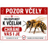 ⚠️ Cedule Pozor včely – Ohleduplnost chrání vás i je