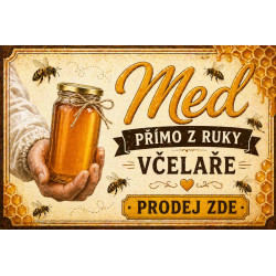 Cedule Prodej medu – Med přímo z ruky včelaře