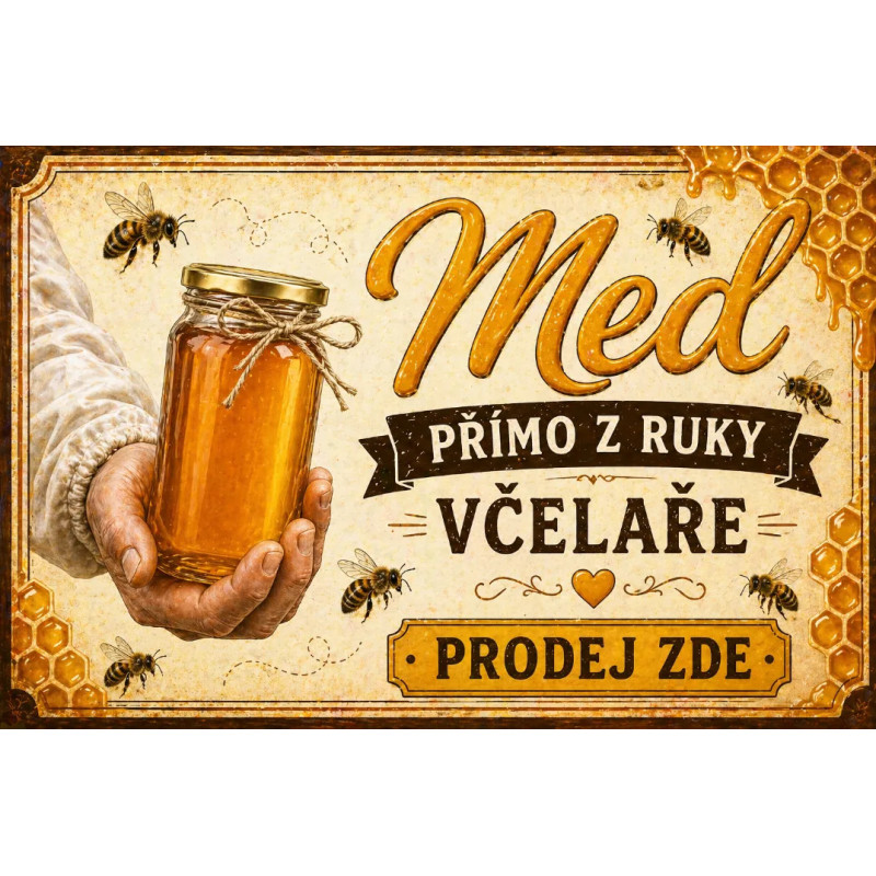 Cedule Prodej medu – Med přímo z ruky včelaře