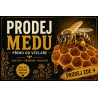 Cedule Prodej medu – Poctivý, přírodní, kvalitní med