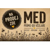 Cedule Prodej medu – Na prodej zde přímo od včelaře