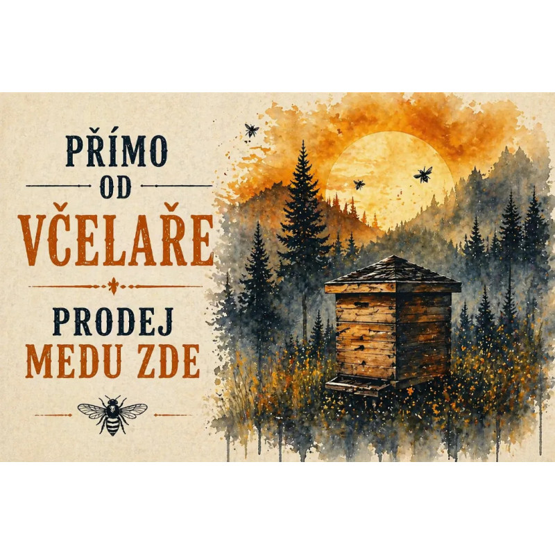 Cedule Prodej medu – Přímo od včelaře s lesním úlem a západem slunce