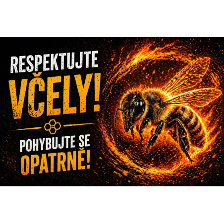 ⚠️ Respektujte včely – pohybujte se opatrně (ohnivý varovný design)