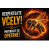 ⚠️ Respektujte včely – pohybujte se opatrně (ohnivý varovný design)