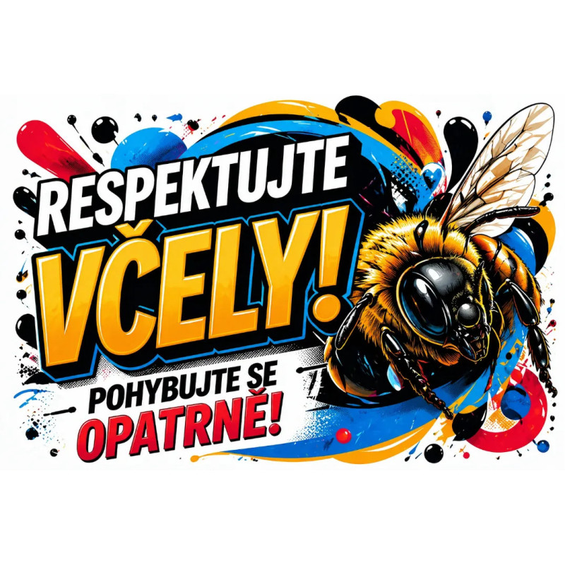⚠️ Respektujte včely – pohybujte se opatrně, moderní graffiti styl