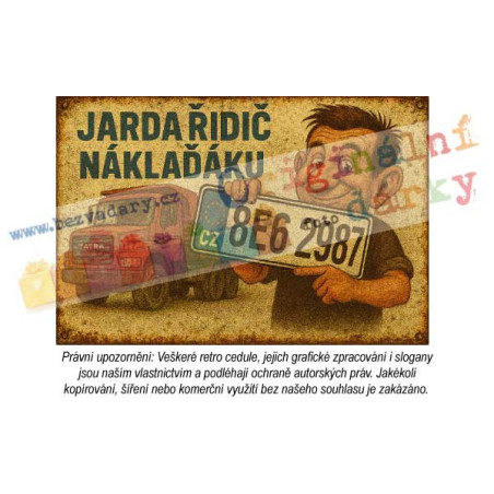 Retro cedule - Řidič náklaďáku